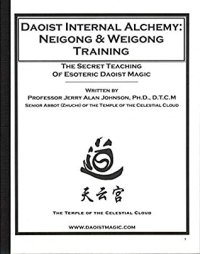 cover of the book Daoist Internal Alchemy Neigong & Weigong Training