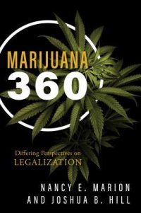 cover of the book Marijuana 360: Differing Perspectives on Legalization