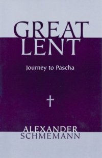 cover of the book Great Lent: Journey to Pascha