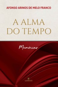 cover of the book A Alma do Tempo