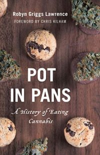 cover of the book Pot in Pans: A History of Eating Cannabis