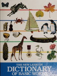 cover of the book The new Lexicon dictionary of basic words: based on the most recent Wolfe high correlation word list