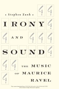 cover of the book Irony and Sound The Music of Maurice Ravel