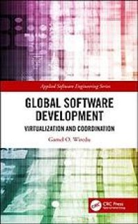 cover of the book Global Software Engineering: Virtualization and Coordination