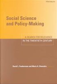 cover of the book Social Science and Policymaking : a Search for Relevance in the Twentieth Century.