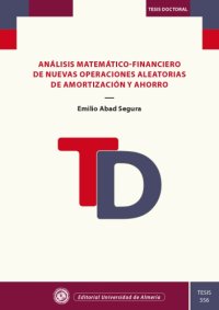 cover of the book Análisis matemático-financiero de nuevas operaciones aleatorias de amortización y ahorro