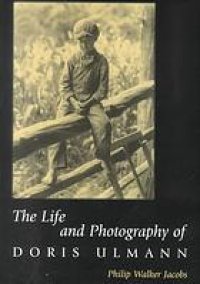 cover of the book The Life and Photography of Doris Ulmann