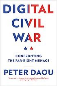 cover of the book Digital civil war: confronting the far-right menace