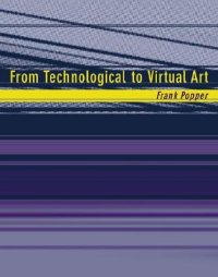 cover of the book From Technological to Virtual Art