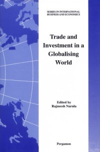 cover of the book Trade and investment in a globalising world : essays in honour of H. Peter Gray