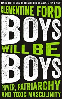 cover of the book Boys Will Be Boys