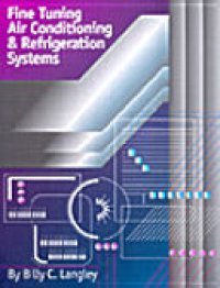 cover of the book Fine Tuning Air Conditioning and Refrigeration Systems