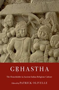 cover of the book Gṛhastha: The Householder in Ancient Indian Religious Culture