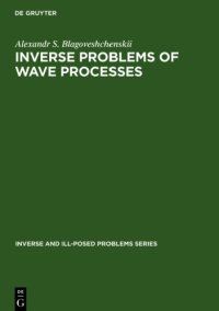 cover of the book Inverse Problems of Wave Processes