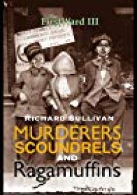 cover of the book Murderers, Scoundrels and Ragamuffins