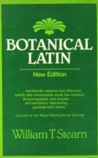 cover of the book Botanical Latin: History, Grammar, Syntax, Terminology, and Vocabulary