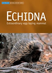 cover of the book Echidna: Extraordinary Egg-Laying Mammal