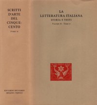 cover of the book La letteratura italiana. Storia e testi. Scritti d’arte del Cinquecento