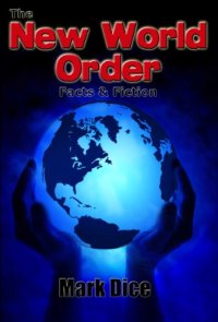 cover of the book The New World Order: Facts & Fiction