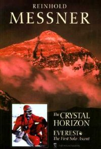 cover of the book The Crystal Horizon: Everest—The First Solo Ascent