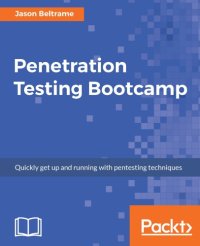 cover of the book Penetration Testing Bootcamp: Quickly get up and running with pentesting techniques