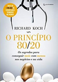 cover of the book O princípio 80/20: Os segredos para conseguir mais com menos nos negócios e na vida