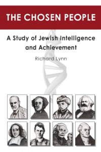 cover of the book The Chosen People: A Study of Jewish Intelligence and Achievement