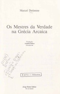 cover of the book Os Mestres da Verdade na Grécia Arcaica