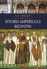 cover of the book Istoria Imperiului Bizantin