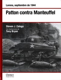 cover of the book Patton contra Manteuffel, Lorena septiembre de 1944