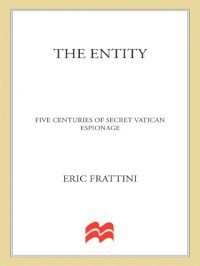 cover of the book The Entity: Five Centuries of Secret Vatican Espionage