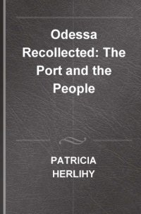 cover of the book Odessa Recollected: The Port and the People