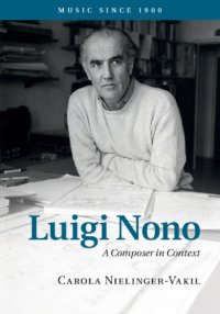 cover of the book Luigi Nono: A Composer in Context