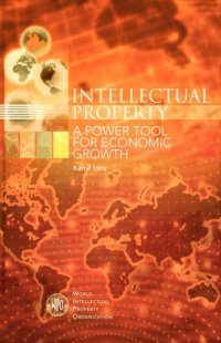 cover of the book Intellectual Property: A power Tool For Economic Growth