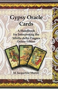 cover of the book Gypsy Oracle Cards: A Handbook for Interpreting the Sibilla della Zingara