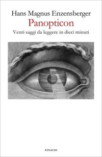 cover of the book Panopticon. Venti saggi da leggere in dieci minuti