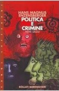 cover of the book Politica e crimine. Nove saggi