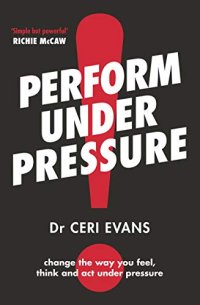 cover of the book Perform Under Pressure