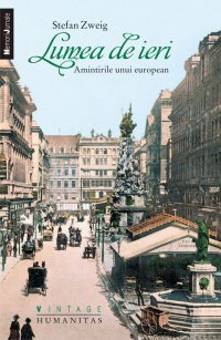 cover of the book Lumea de ieri. Amintirile unui european