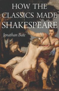 cover of the book How the Classics Made Shakespeare