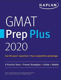 cover of the book GMAT Prep Plus 2020: 6 Practice Tests + Proven Strategies + Online + Mobile