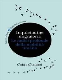 cover of the book Inquietudine migratoria. Le radici profonde della mobilità umana