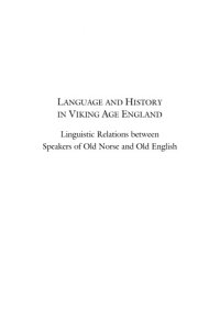 cover of the book Language and History in Viking Age England: Linguistic Relations between Speakers of Old Norse and Old English