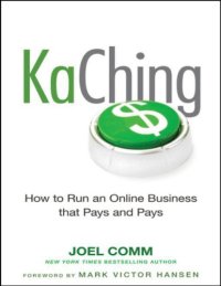 cover of the book KaChing: How to Run an Online Business that Pays and Pays