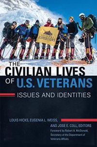 cover of the book The Civilian Lives of U.S. Veterans: Issues and Identities [2 volumes]