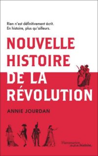 cover of the book Nouvelle histoire de la Révolution