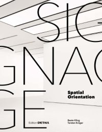 cover of the book Signage - Spatial Orientation: Interdisciplinary work at the gateway to design