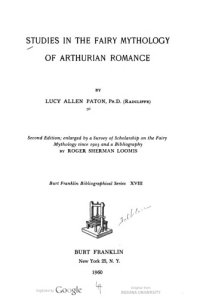 cover of the book Studies in the fairy mythology of Arthurian romance