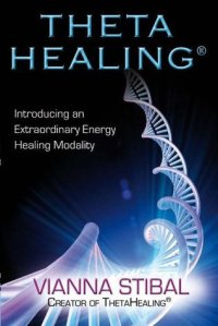 cover of the book ThetaHealing: Introducing an Extraordinary Energy Healing Modality