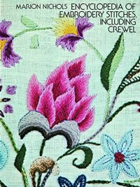 cover of the book Encyclopedia of Embroidery Stitches, Including Crewel